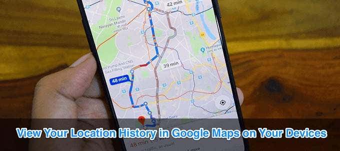 view-google-maps-location-history-featured - Online Tech Tips How to View Google Maps Location History image 1